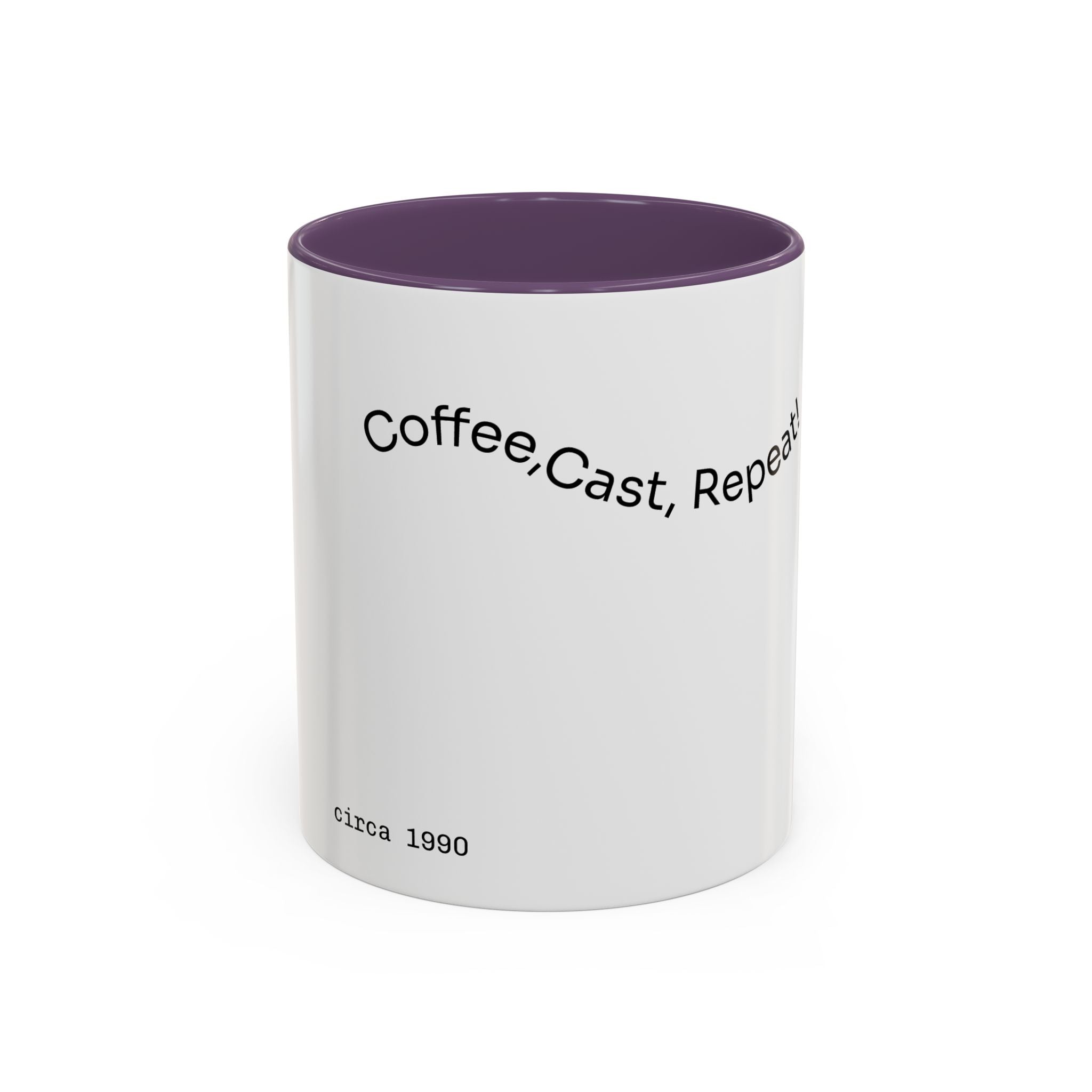 Coffee Mug — “Coffee, Cast, Repeat!” Accent Mug (Black Handle)