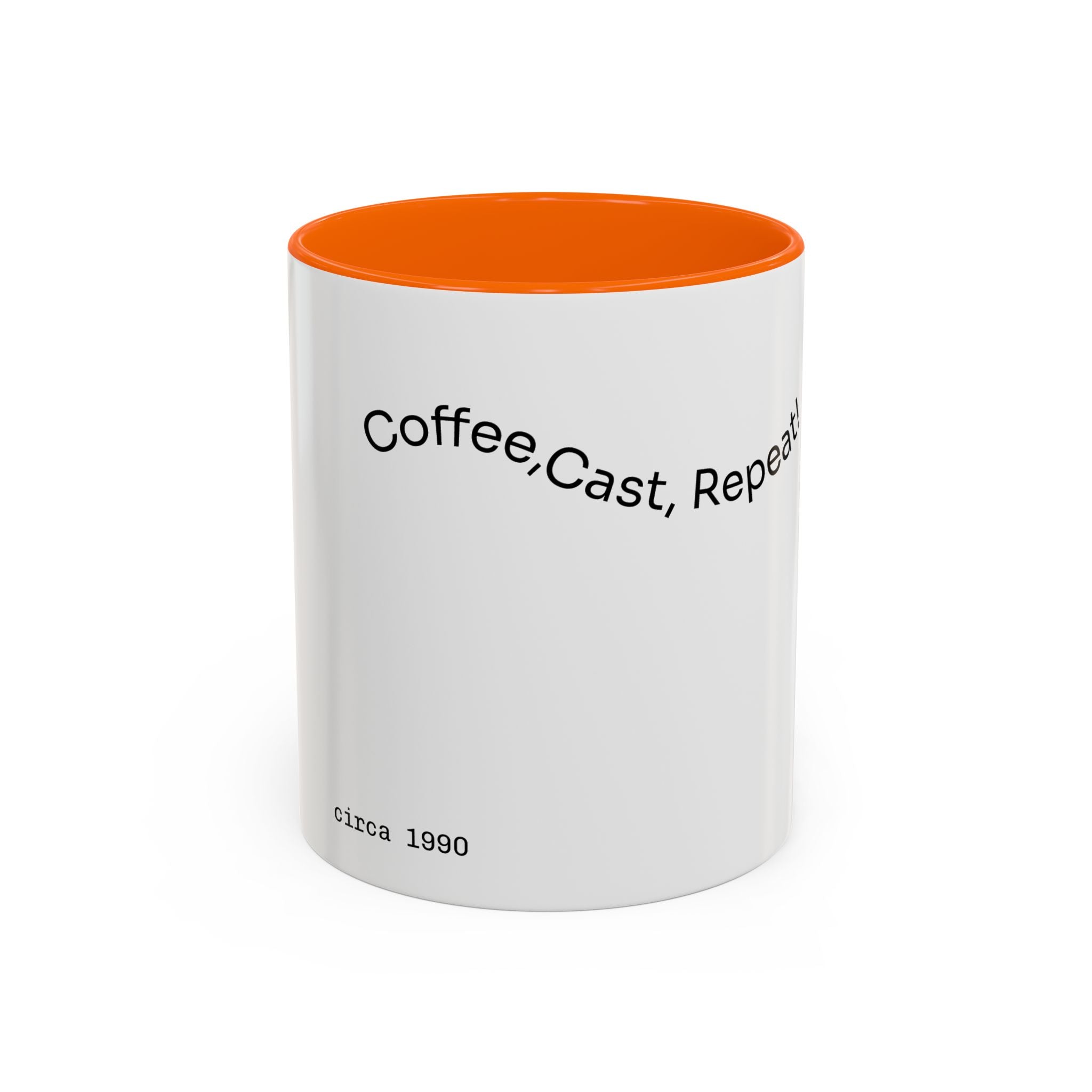 Coffee Mug — “Coffee, Cast, Repeat!” Accent Mug (Black Handle)